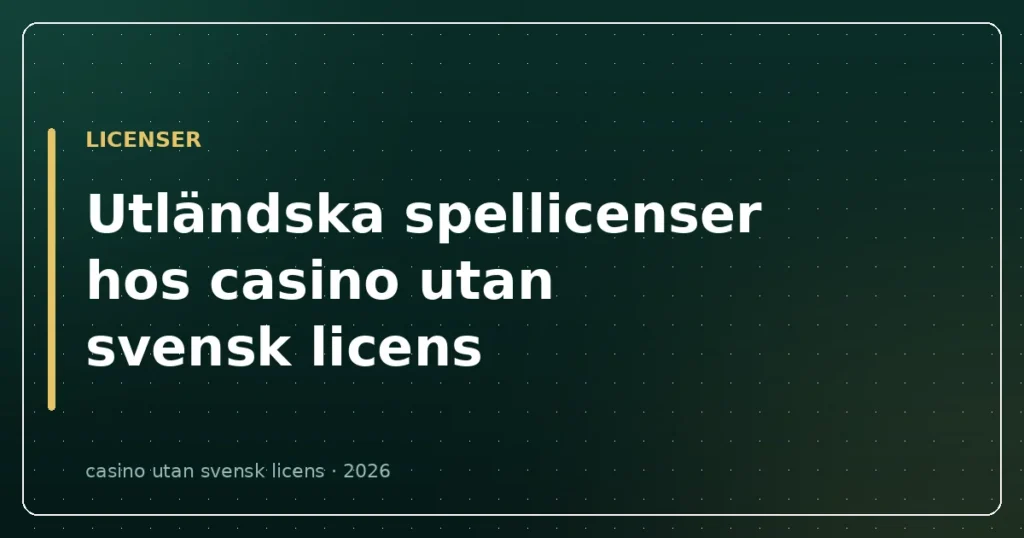 Utländska casino utan svensk licens